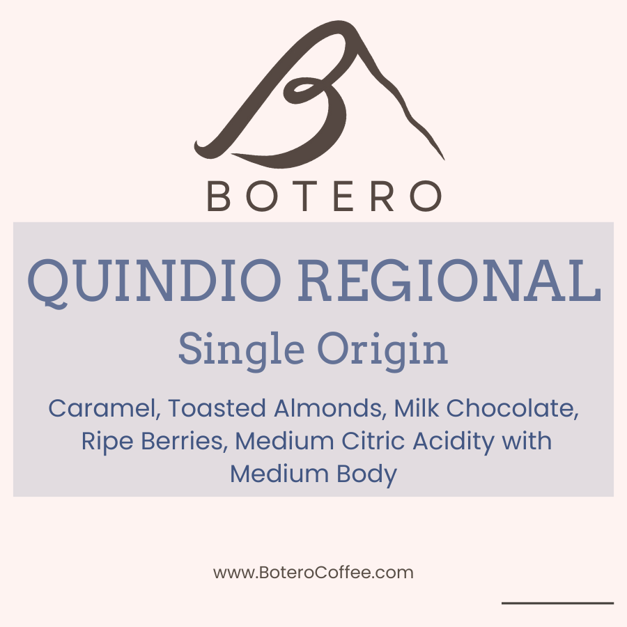 Colombian Green Coffee - Quindio Regional - Botero Coffee